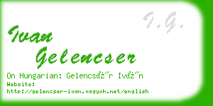 ivan gelencser business card